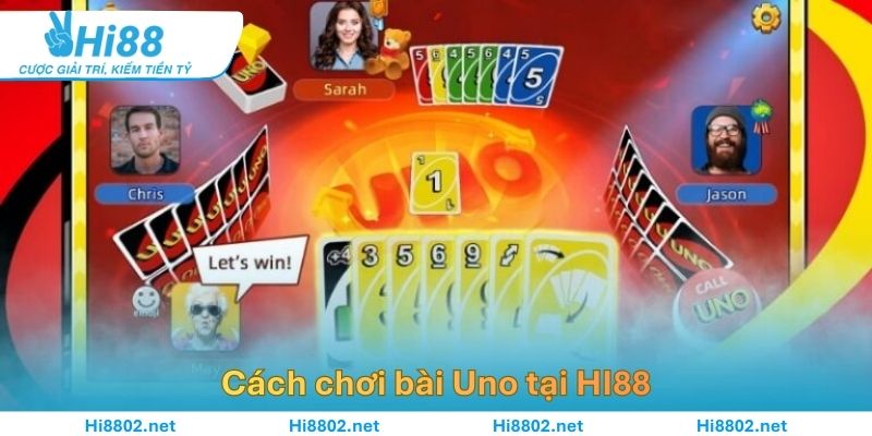 Cách chơi bài Uno tại HI88