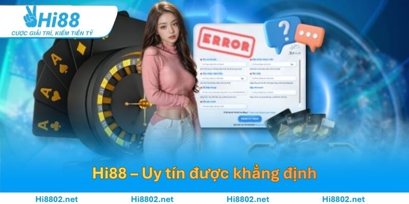 Hi88 – Uy tín được khẳng định